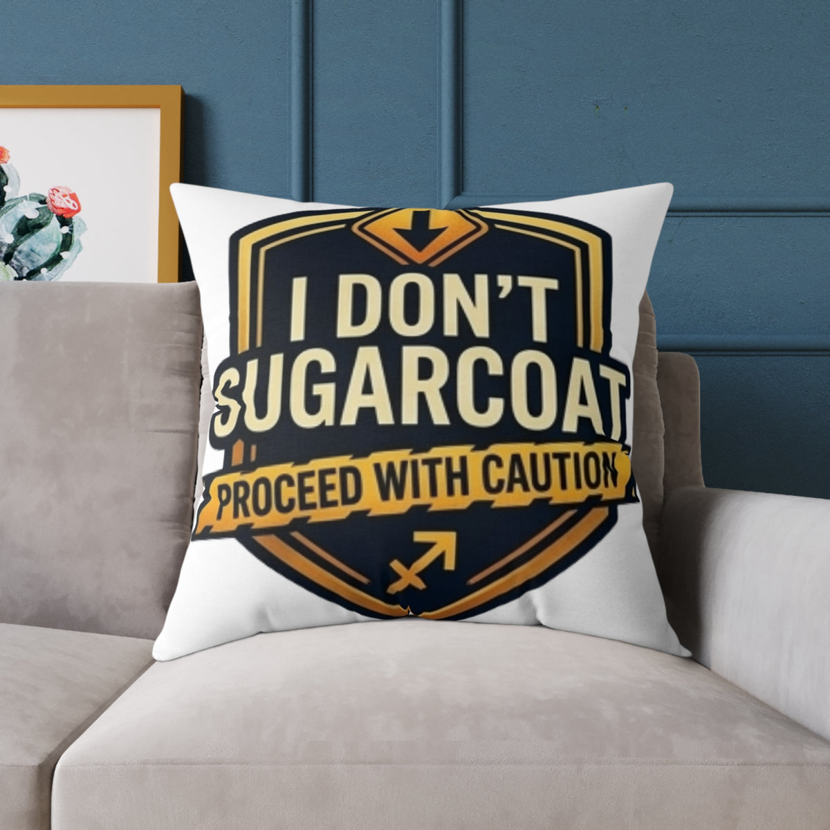 Sagittarius Zodiac I Don't Sugarcoat Process With Caution Square Poly Canvas Pillow