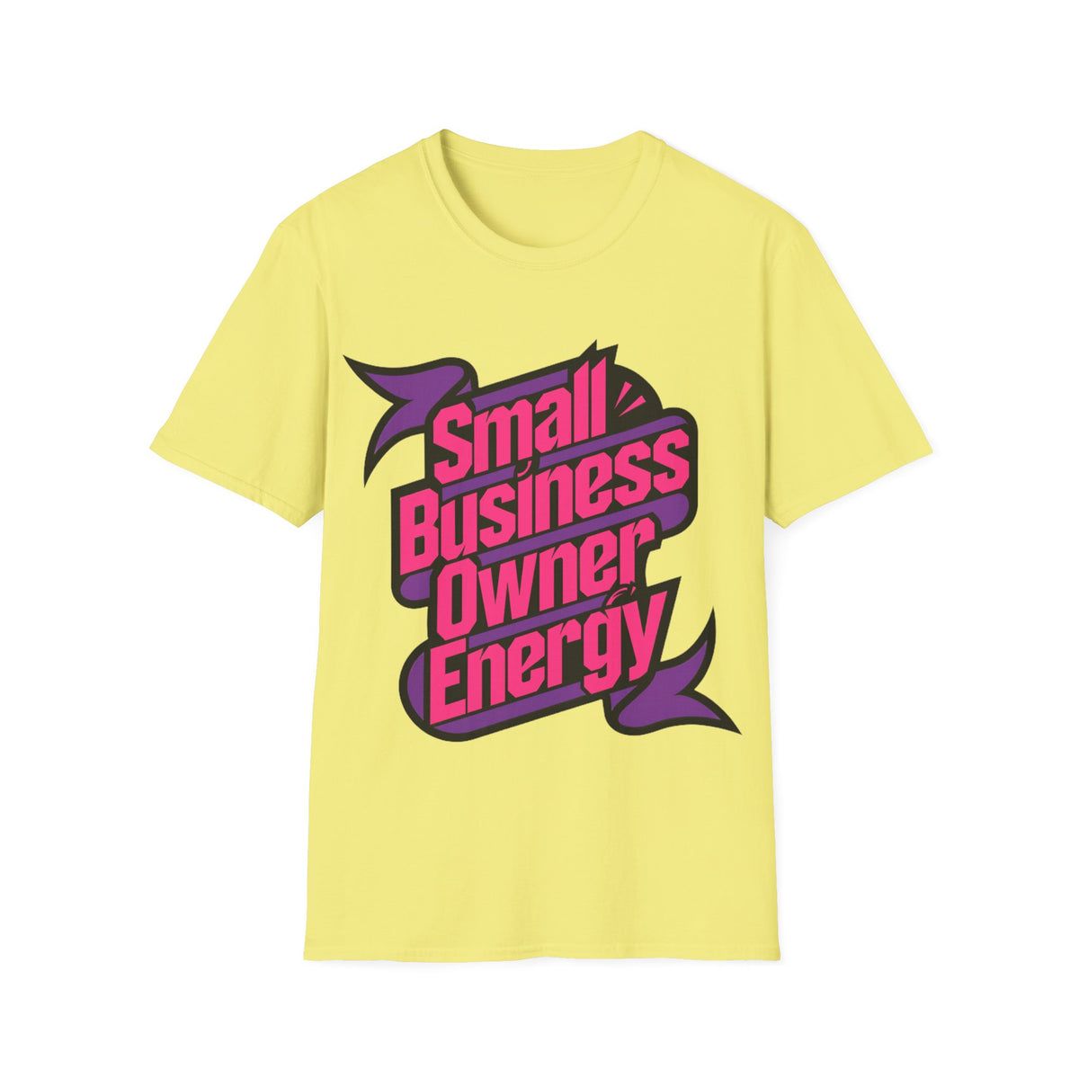 Small Business Owner Energy T-Shirt - Trending Now - August 2026