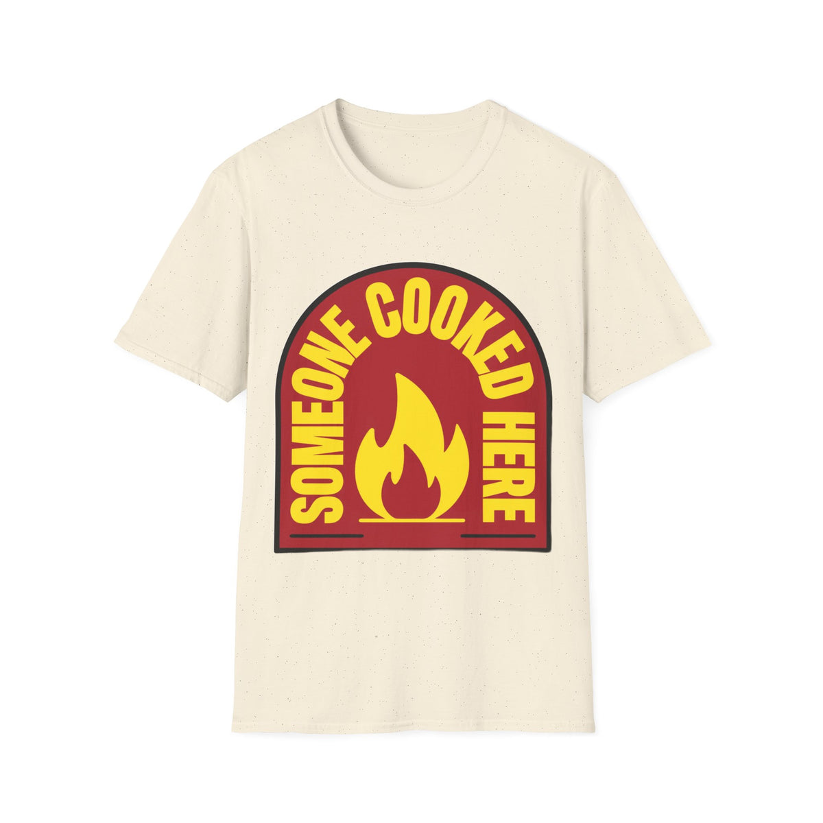 Someone Cooked Here T-Shirt — Funny Chef/Kitchen Cooking Shirt - Trending Now - August 2026