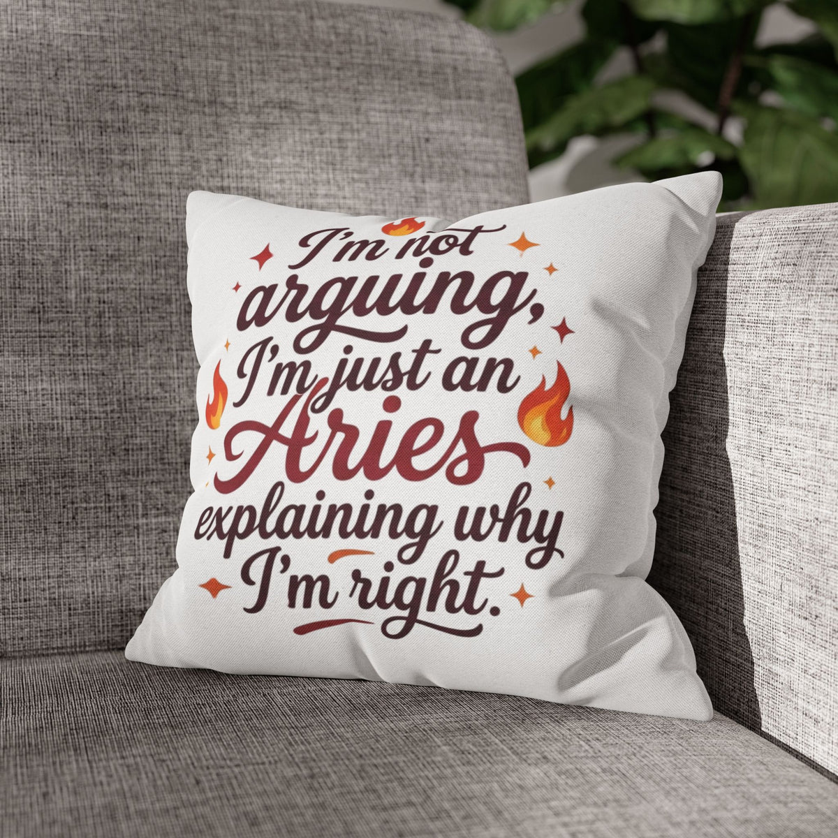 Aries Pillowcase I'm Not Arguing I'm Just an Aries Pillow — Zodiac Astrology Decorative Throw Pillowcase