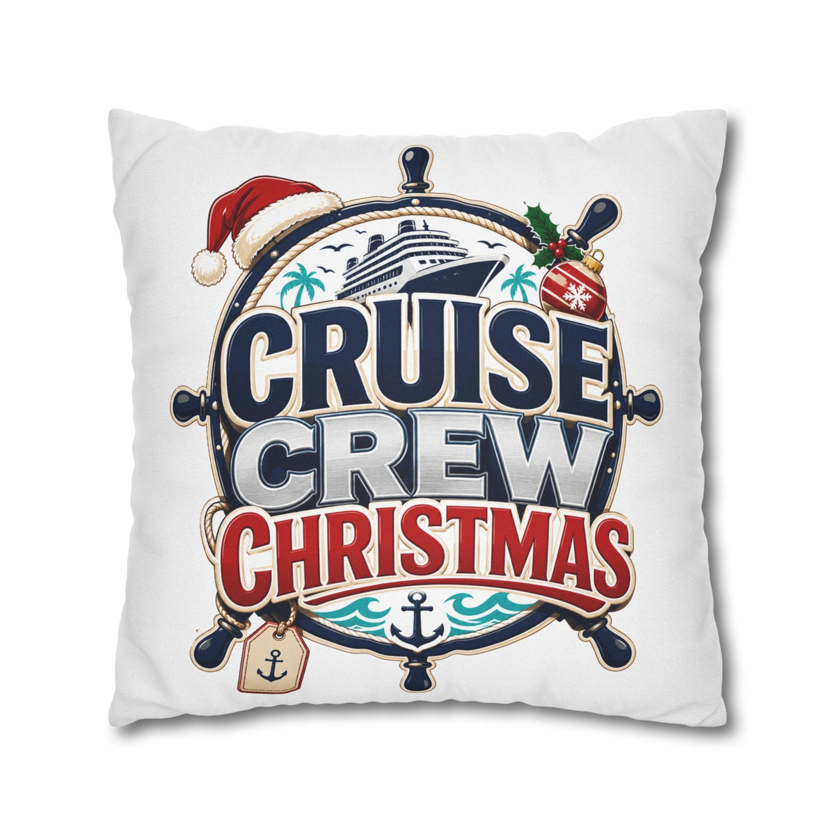 Cruise Crew Christmas Pillowcase –Modern Day Christmas   Nautical Holiday Decorative Pillowcase