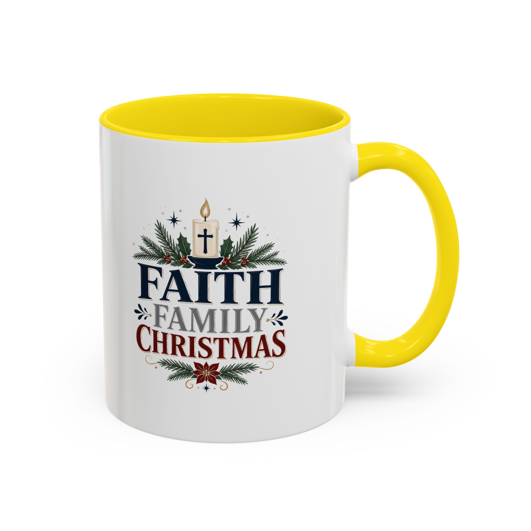 Christmas Faith • Family • Christmas Accent Coffee Mug — Holiday Religious Ceramic Mug