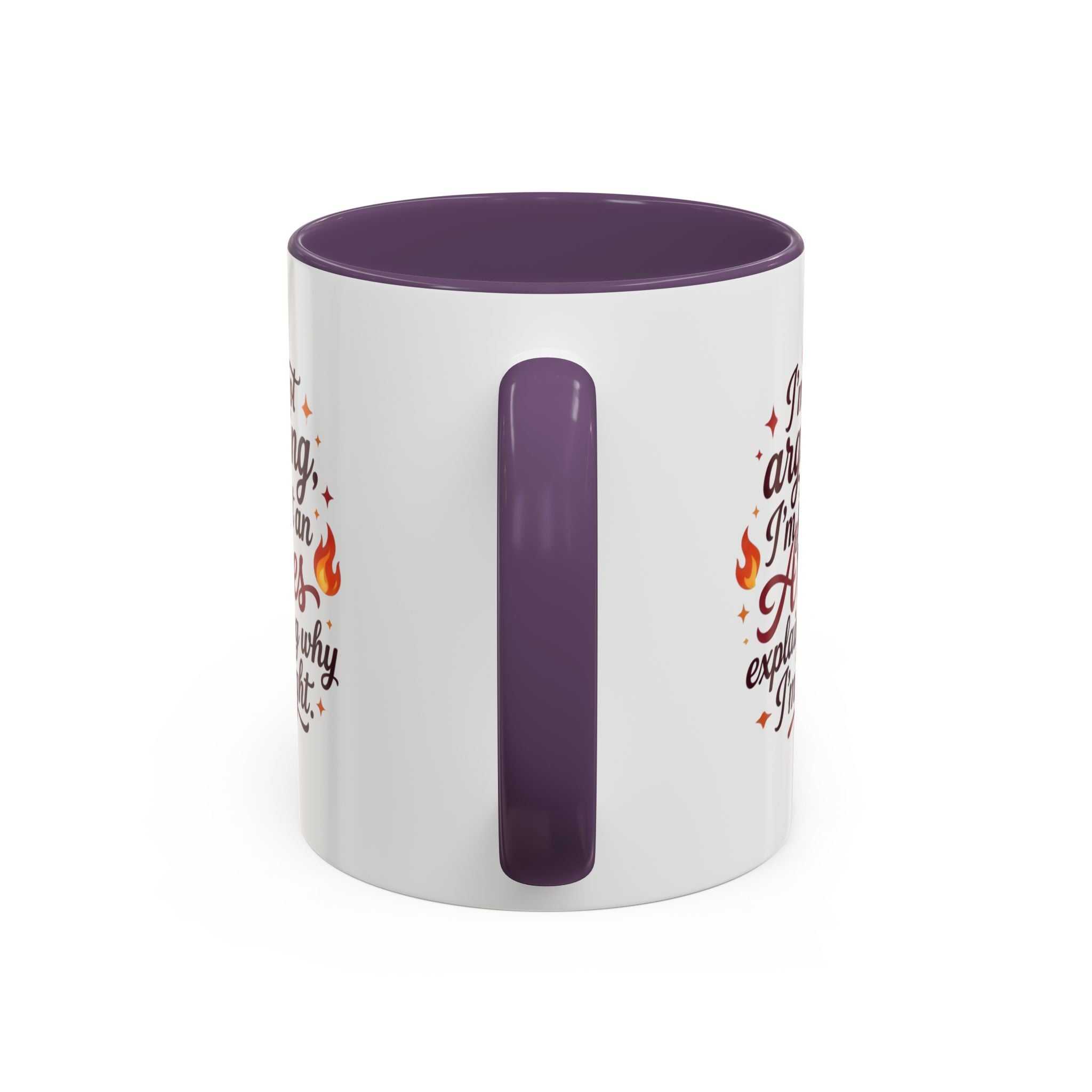 Aries Coffee Mug - “I’m Not Arguing, I’m Just an Aries Explaining Why I’m Right” Accent Mug