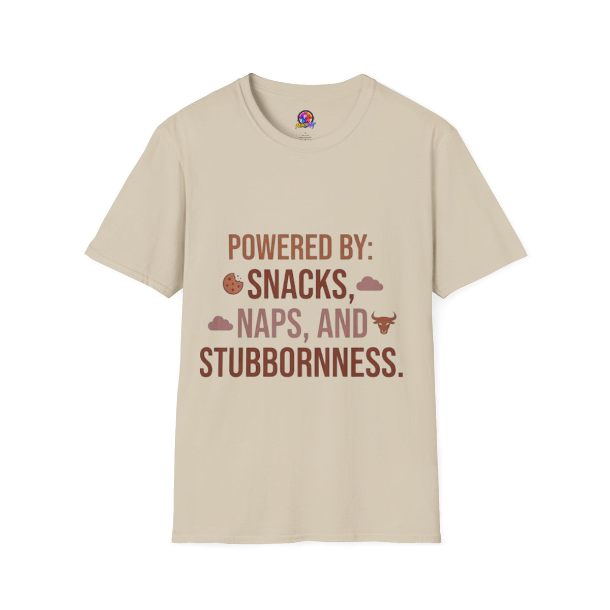Powered By: Snacks, Naps & Stubbornness T-Shirt — Funny Casual Graphic Tee