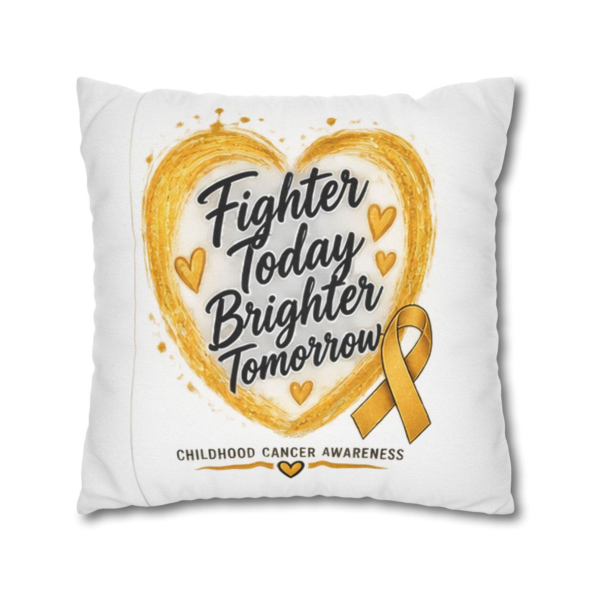 Childhood Cancer Awareness Pillowcase — "Fighter Today Brighter Tomorrow" Gold Ribbon