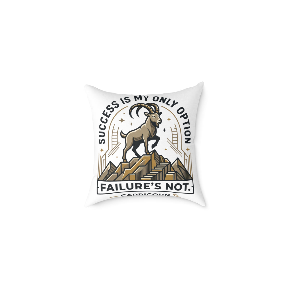Capricorn Pillow — "Success Is My Only Option, Failure's Not" Capricorn Mountain Goat Decorative Throw Pillow
