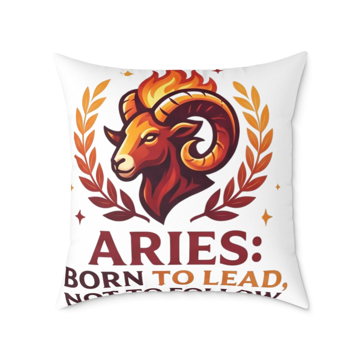 Aries Zodiac Pillow Born To Lead Not To Follow Square Poly Canvas Pillow