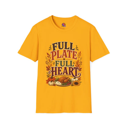 Thanksgiving T-Shirt - "Full Plate Full Heart" Fall Harvest Tee
