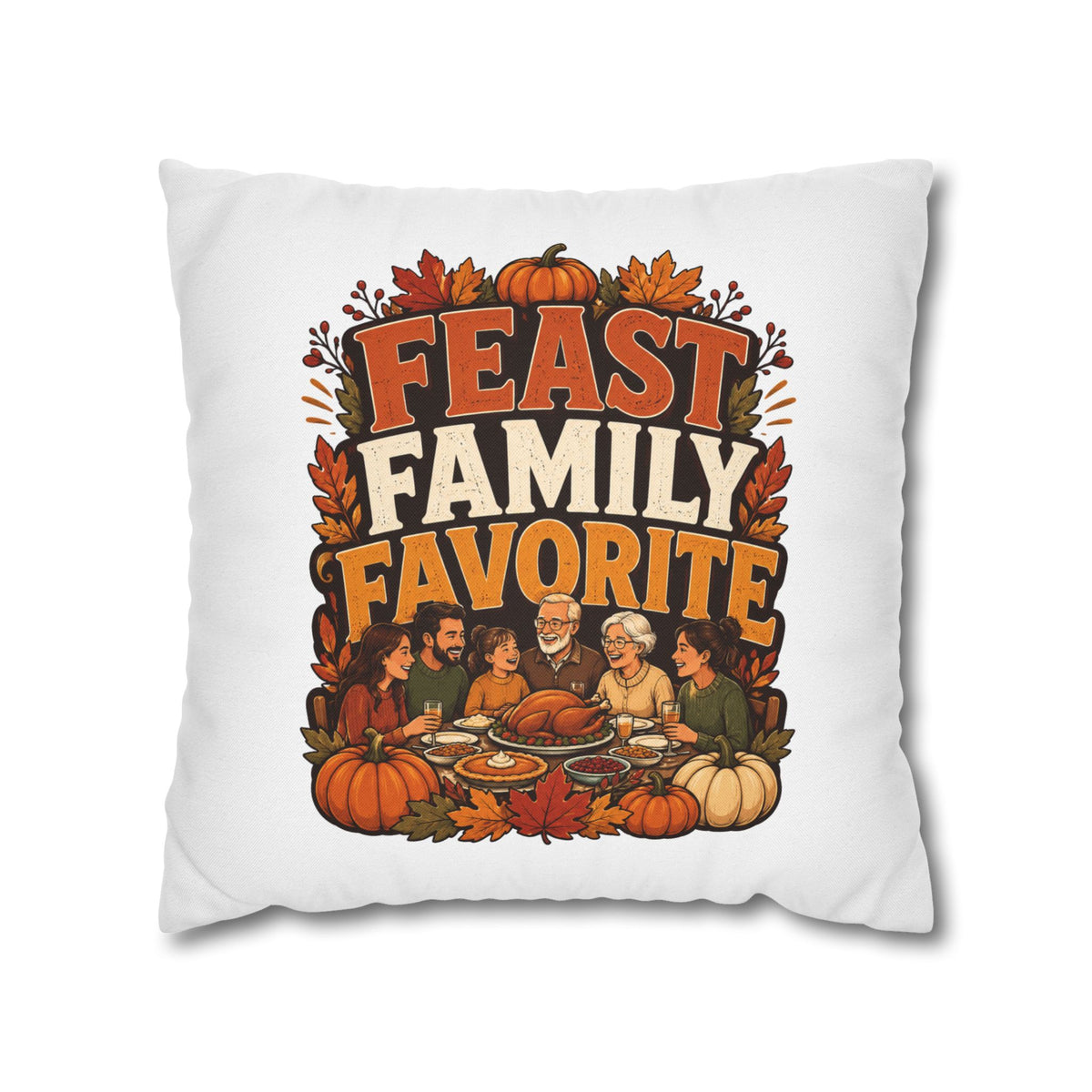 Thanksgiving Feast Family Favorite Decorative Pillow