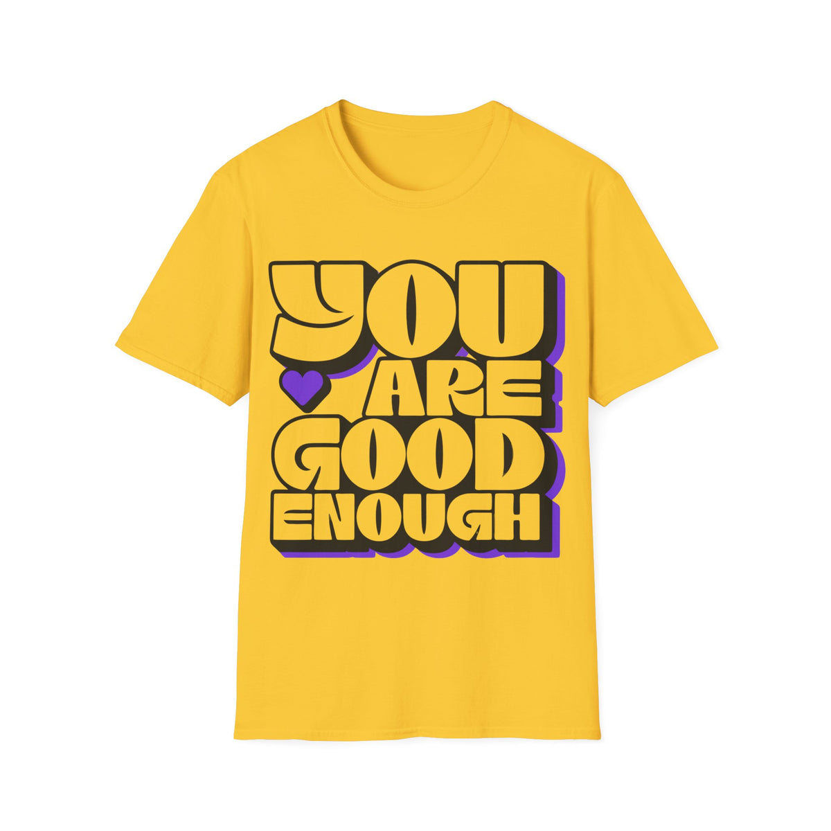 You Are Good Enough T-Shirt — Positive Affirmation Tee - Trending Now - September 2026