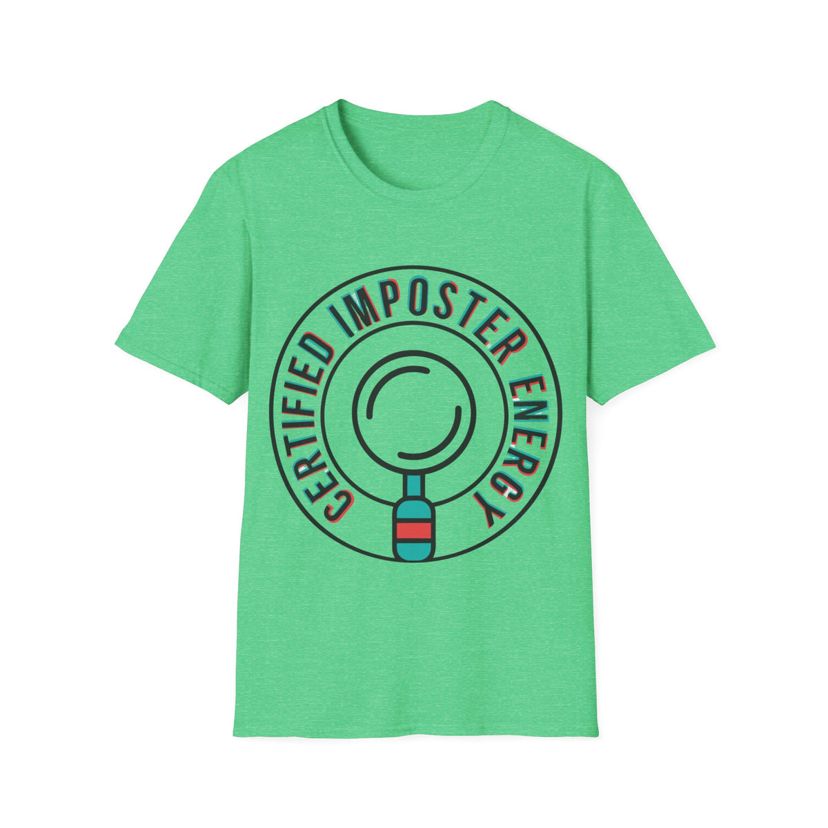 Certified Imposter Energy T-Shirt - Trending Now - August 2026