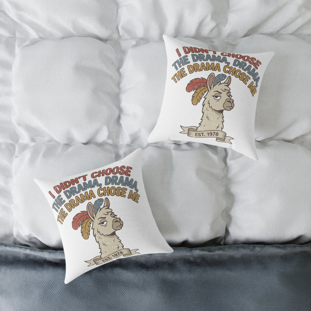 Llama Drama Square Pillow — Funny "I Didn't Choose the Drama, the Drama Chose Me" Decorative Throw Pillow