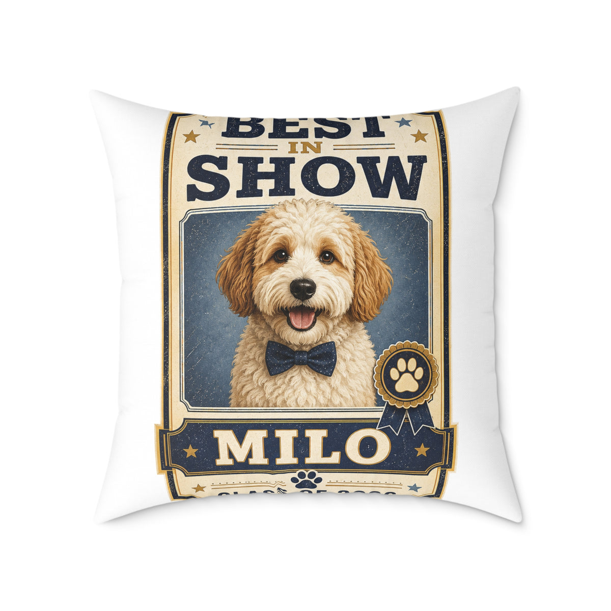 Dog Portrait Pillow -  Milo Bailey Dog Dad Mom "Best in Show" Personalized Milo Square Throw Pillow