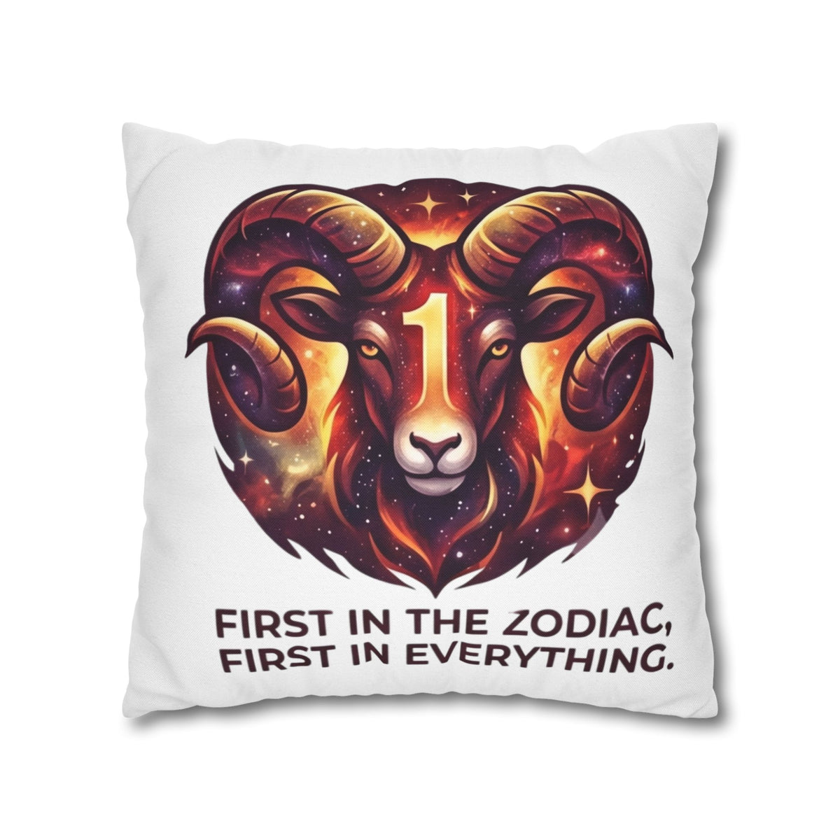 Aries Pillowcase Aries Zodiac Pillow — "First in the Zodiac, First in Everything" Decorative Throw Pillow