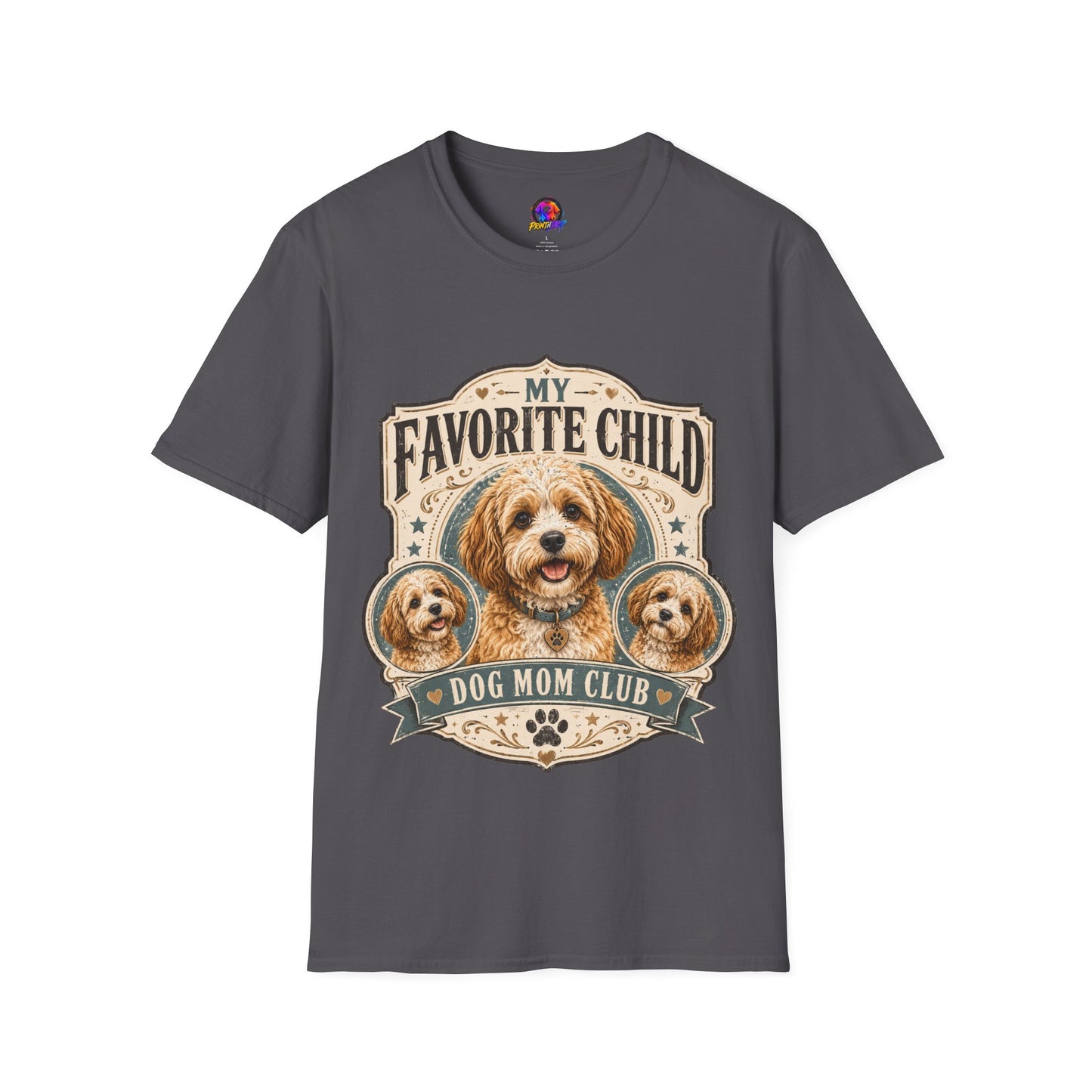 My Favorite Child Dog Mom Club T-Shirt — Cute Puppy Pet Lover Tee