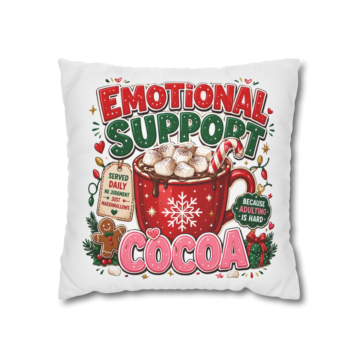 Emotional Support Cocoa Pillowcase —  Modern Day Christmas  Festive Hot Chocolate Throw Pillow Cover