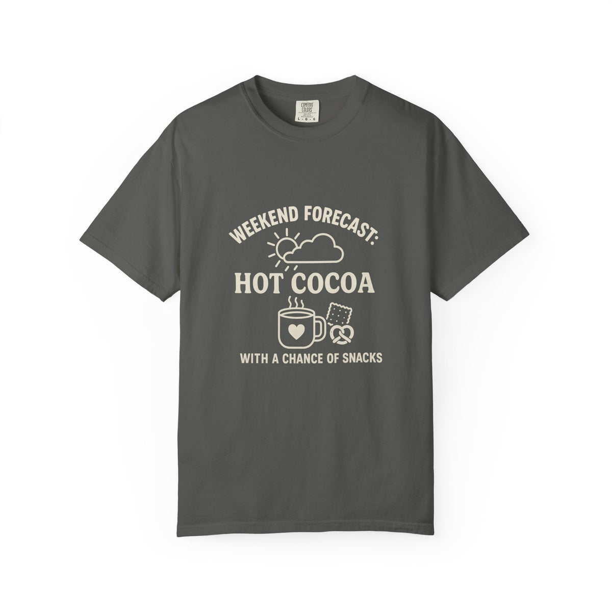 Hot Cocoa Weekend T-Shirt — “Weekend Forecast: Hot Cocoa with a Chance of Snacks” - Trending Now - October 2026