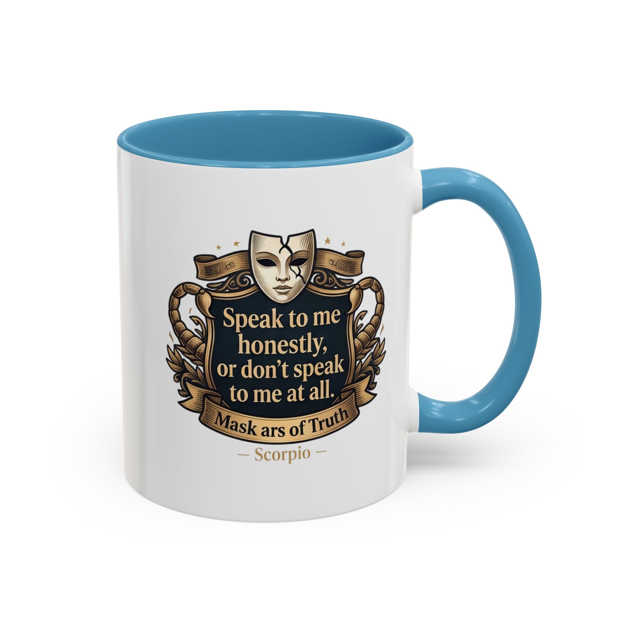 Scorpio Coffee Mug — "Speak to Me Honestly" Zodiac Accent Mug 11oz
