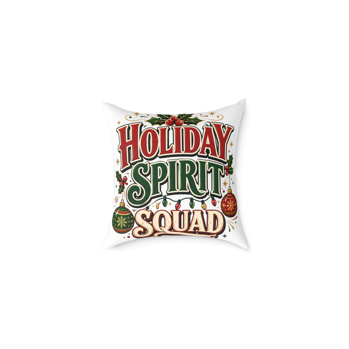 Christmas Holiday Spirit Squad Pillow – Festive Christmas Decorative Throw Cushion
