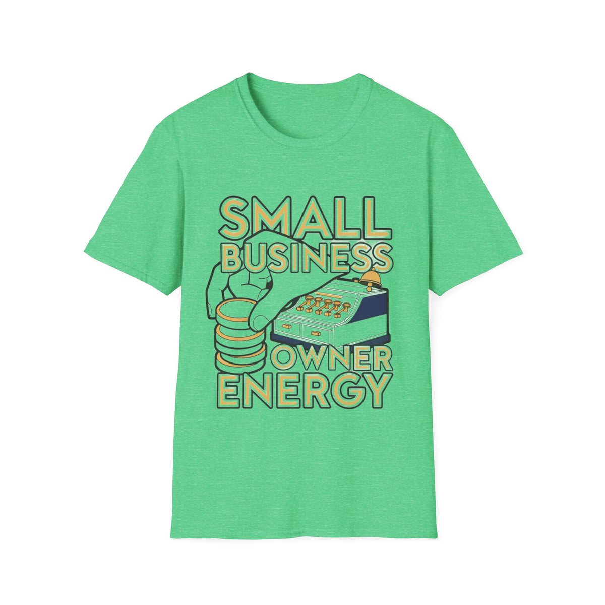 Small Business Owner Energy T-Shirt - Trending Now - August 2026