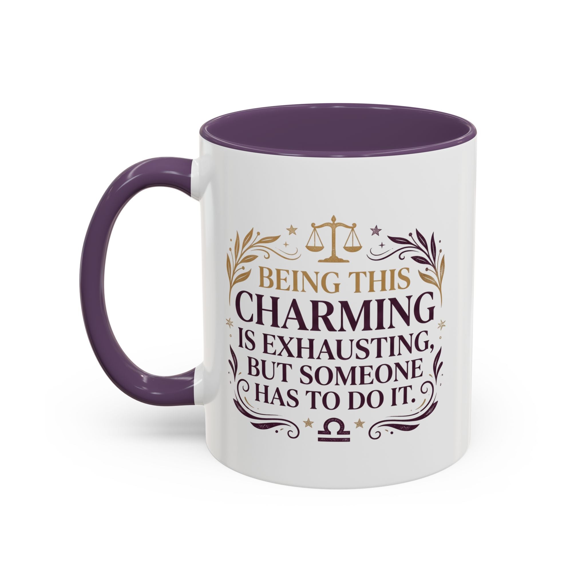 Libra Coffee Mug - "Being This Charming Is Exhausting" Astrology Zodiac Gift