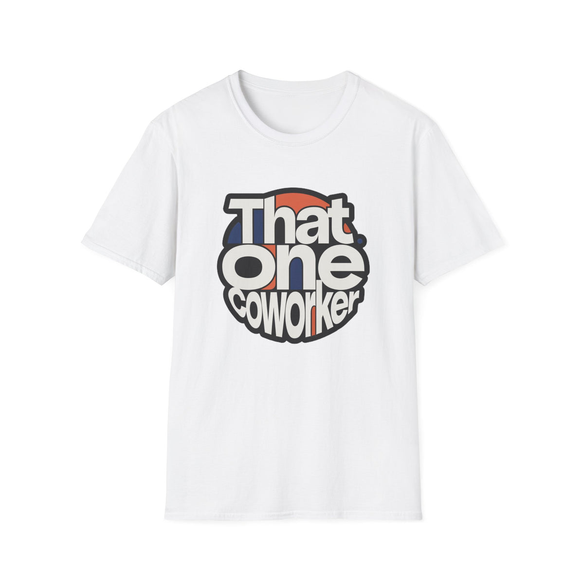 That One Coworker T-Shirt — Funny Retro Office Tee for Coworker Gifts - Trending Now - August 2026