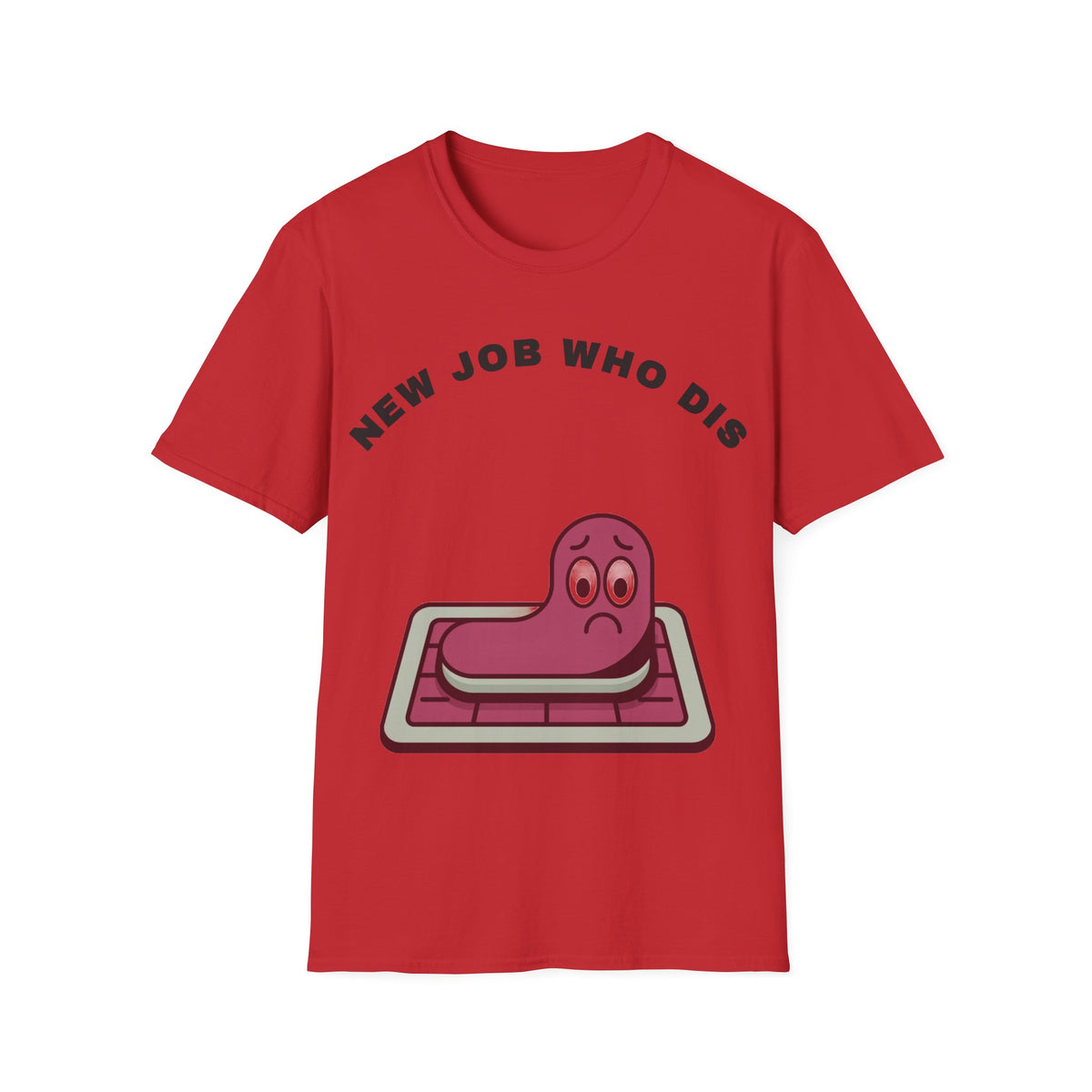 T-Shirt — "New Job Who Dis" Funny Office Cake Graphic Tee - Trending Now - September 2026