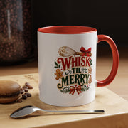 Whisk 'Til Merry Coffee Mug — Holiday Baking Kitchen Mug
