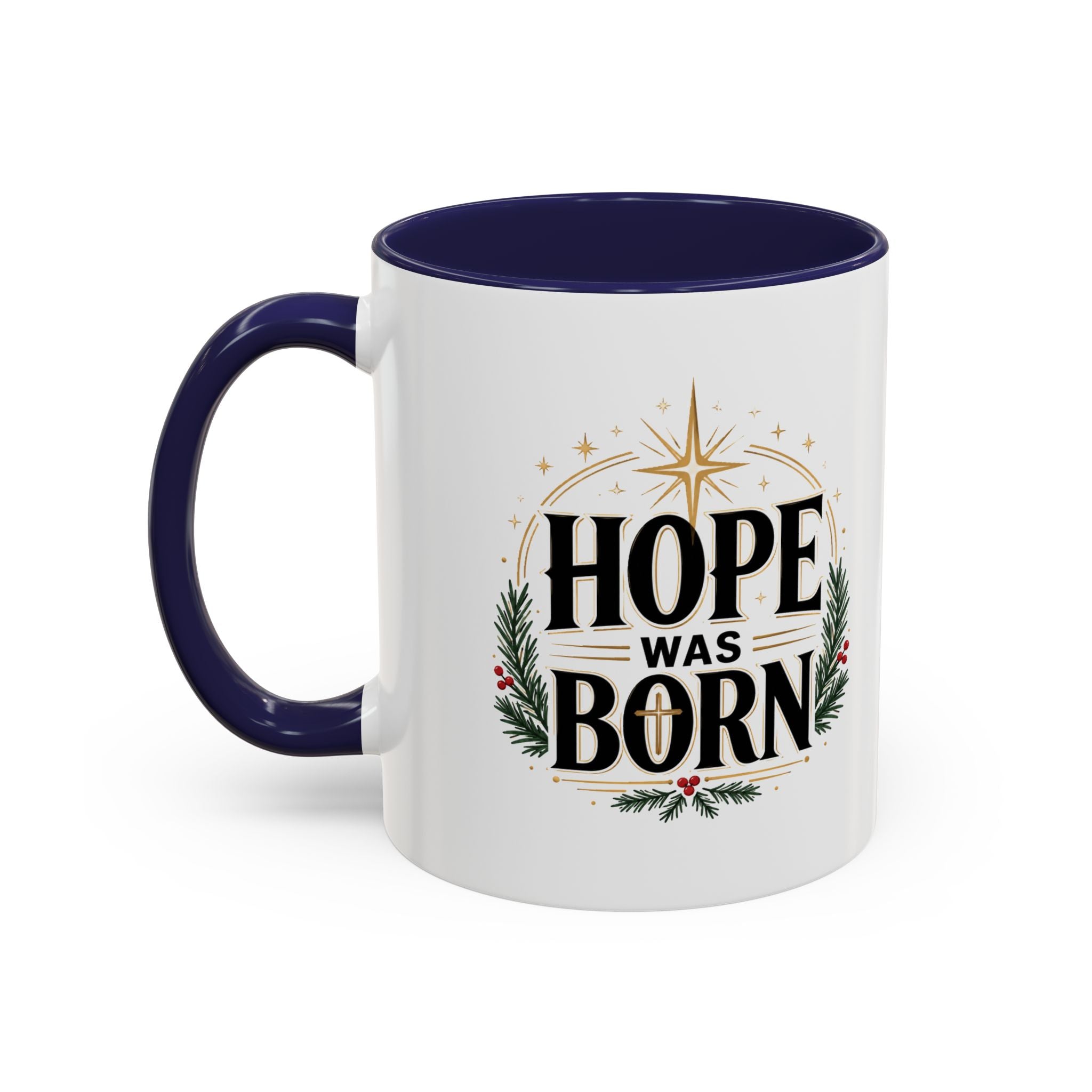 Christmas Hope Was Born Christmas Coffee Mug — Festive Holiday Holiday Prayer Mug