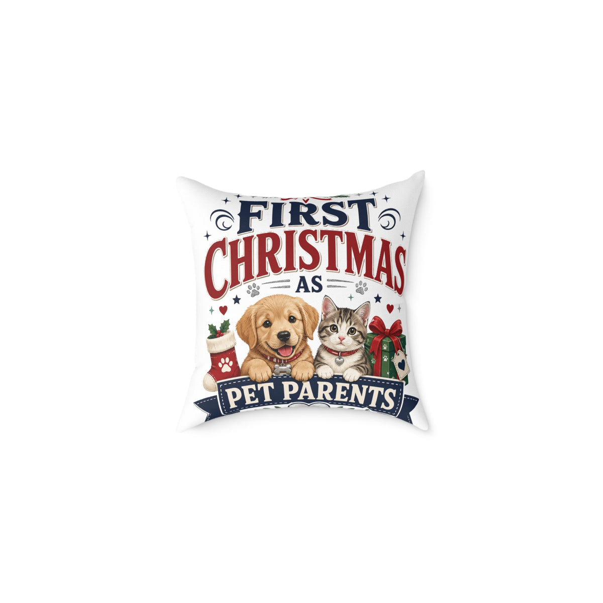 Christmas Square Pillow — "First Christmas as Pet Parents" Holiday Throw Pillow (Dog & Cat)