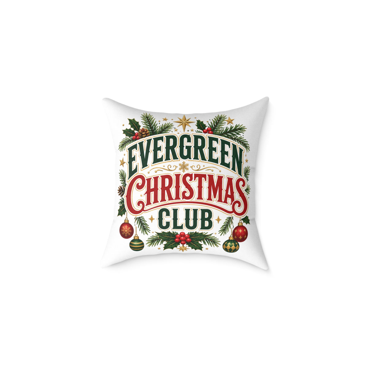 Evergreen Christmas Club Holiday Throw Pillow — Festive Pine Wreath Decorative Pillow