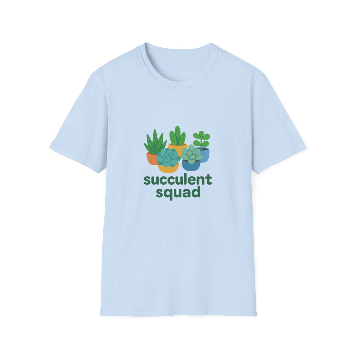 Succulent Squad T-Shirt — Cute Plant Graphic Tee for Garden Lovers - Trending Now - August 2026