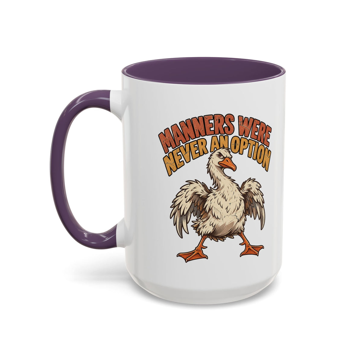 Manners Were Never An Option Funny And Witty  Coffee Mug