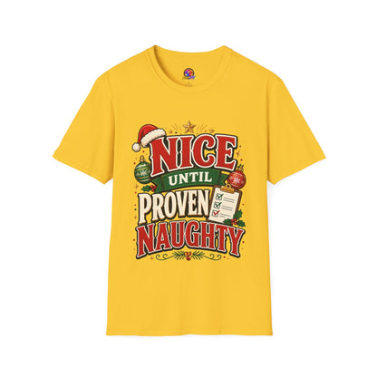 Christmas T-Shirt — "Nice Until Proven Naughty" Holiday Tee