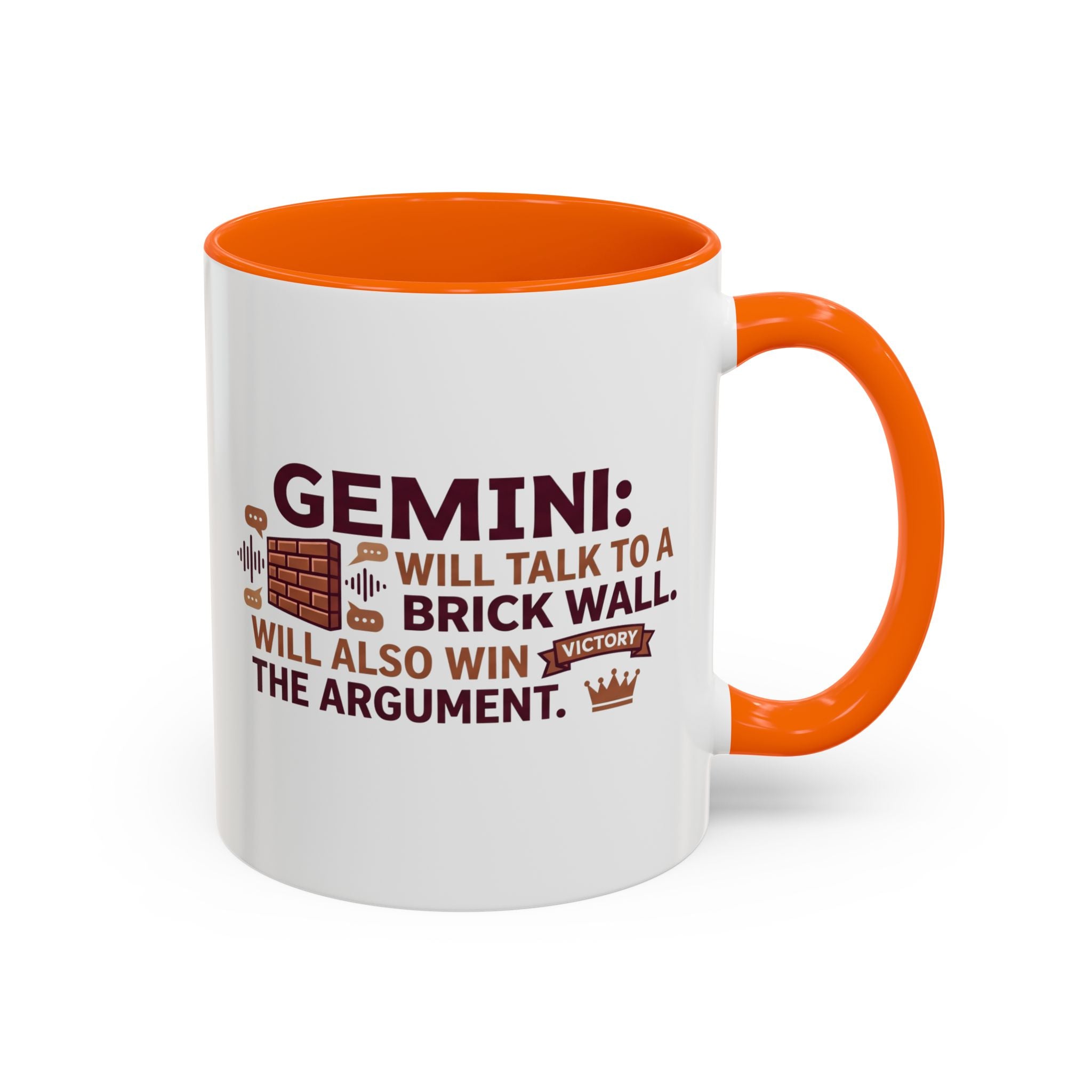 Gemini Coffee Mug — “Gemini: Will Talk to a Brick Wall, Will Also Win the Argument” Accent Mug