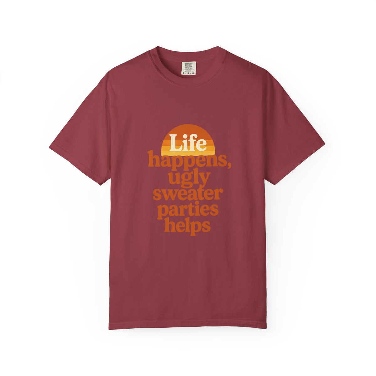 Life Happens Ugly Sweater Parties Helps T-Shirt - Trending Now - October 2026