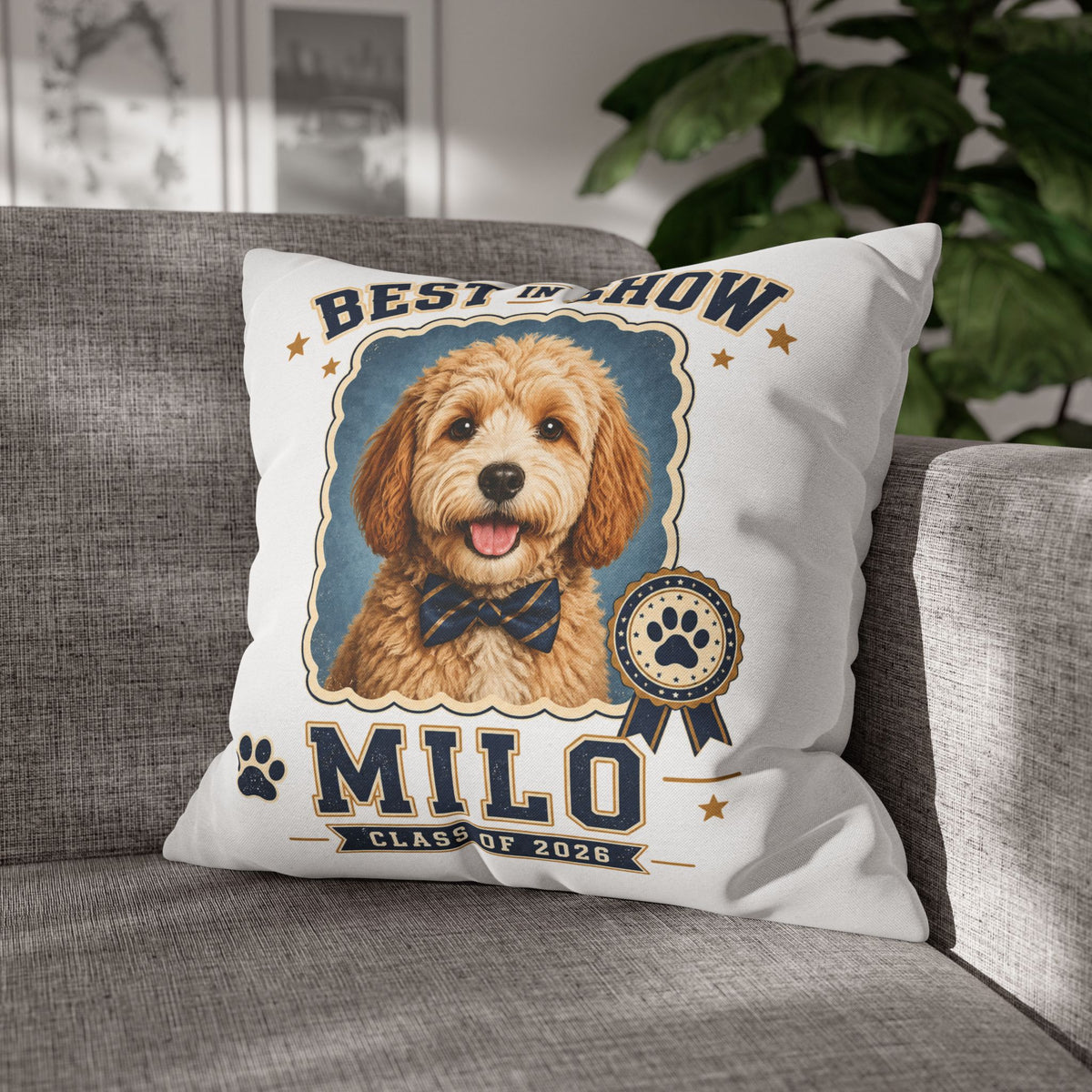 Best in Show Personalized Dog Pillowcase — "Milo" Pet Portrait Cushion (Class of 2026) Milo Bailey Dog Dad Mom