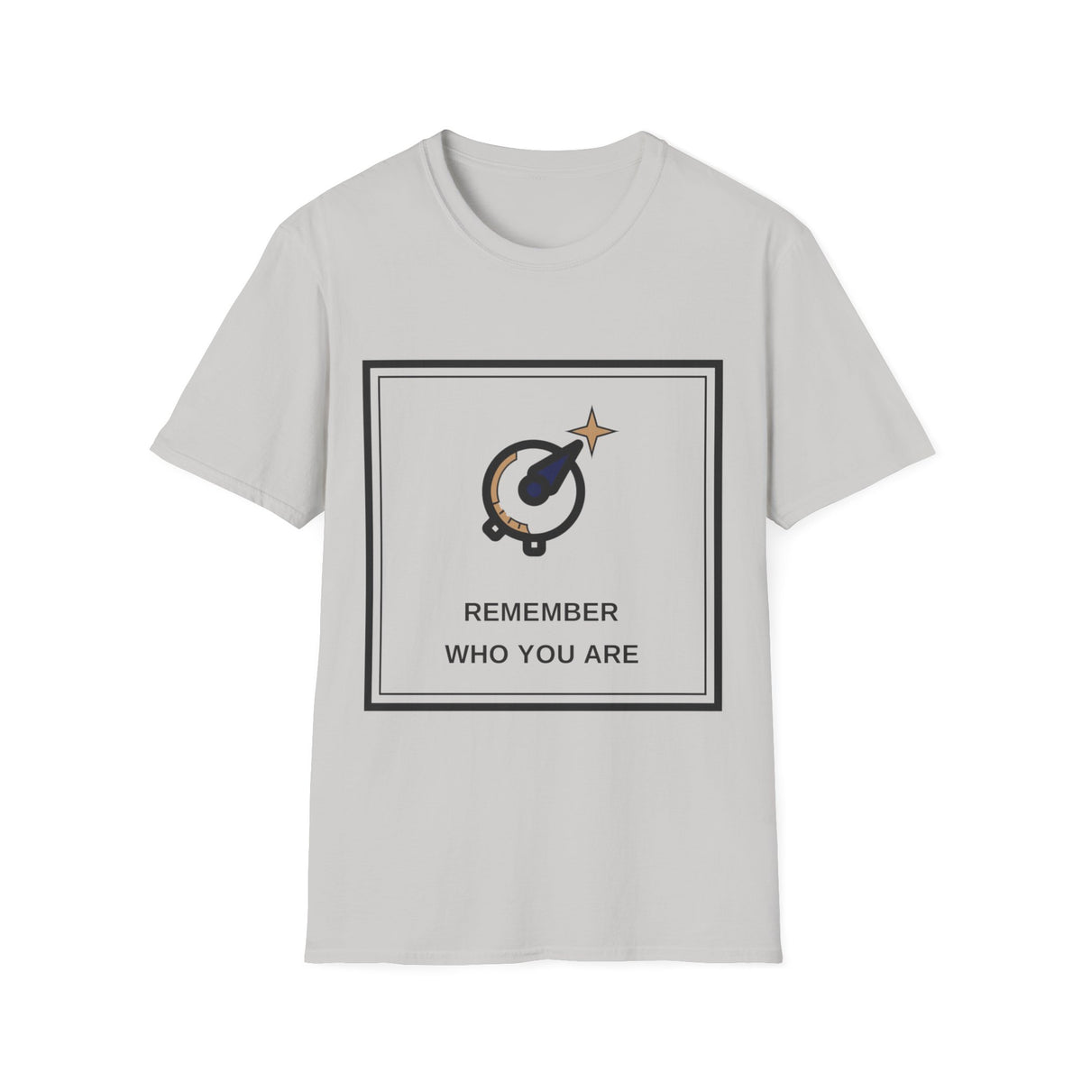 T-Shirt — Remember Who You Are Inspirational Graphic Tee - Trending Now - August 2026