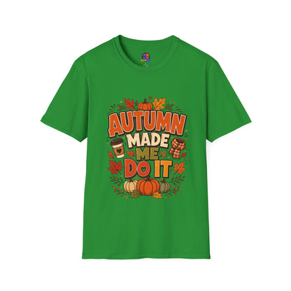 Autumn Made Me Do It T-Shirt — Fall Pumpkin & Leaves Graphic Tee