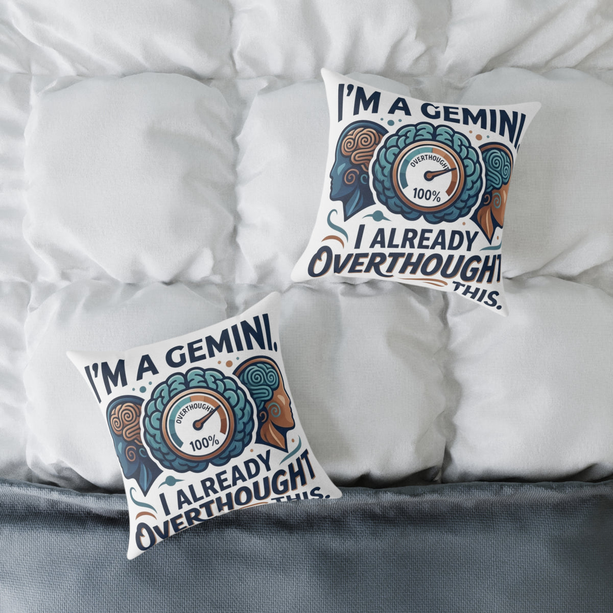 Gemini Zodiac I'm A Gemini, I Already Overthought This Square Poly Canvas Pillow
