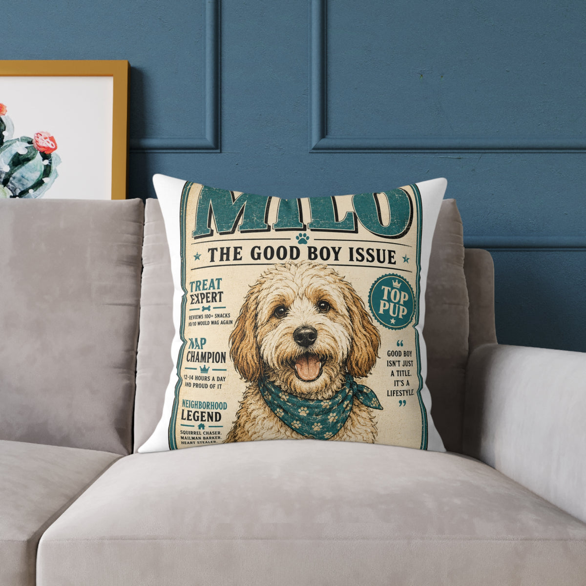 Milo Bailey Dog Dad Mom Pillow — "Milo: The Good Boy Issue" Square Throw Pillow (Pet Lover Gift)