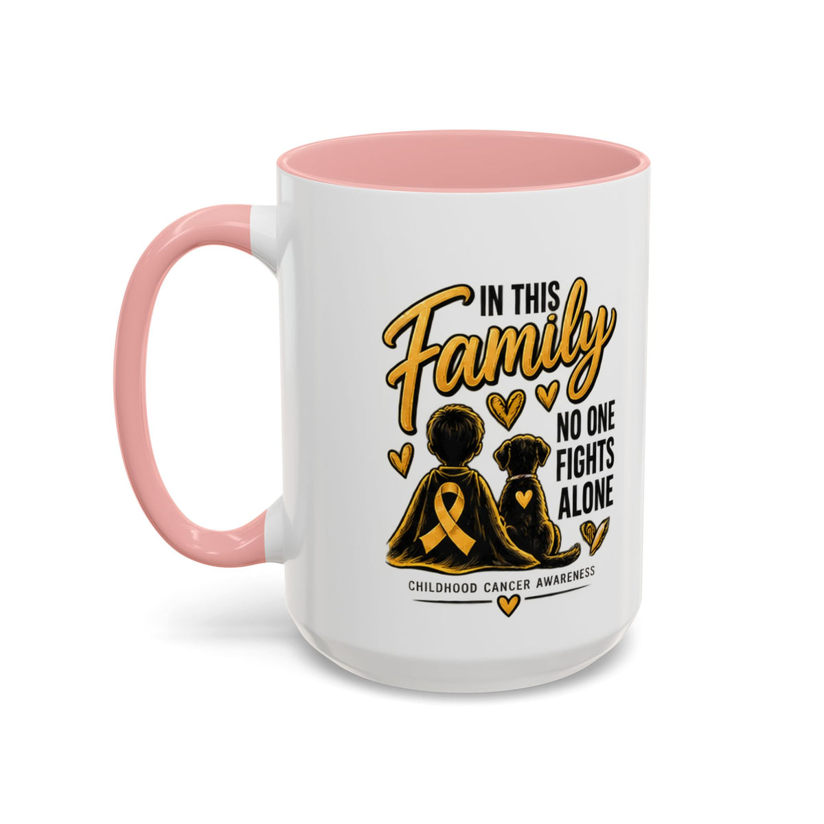 Childhood Cancer Awareness Coffee Mug — "In This Family No One Fights Alone"