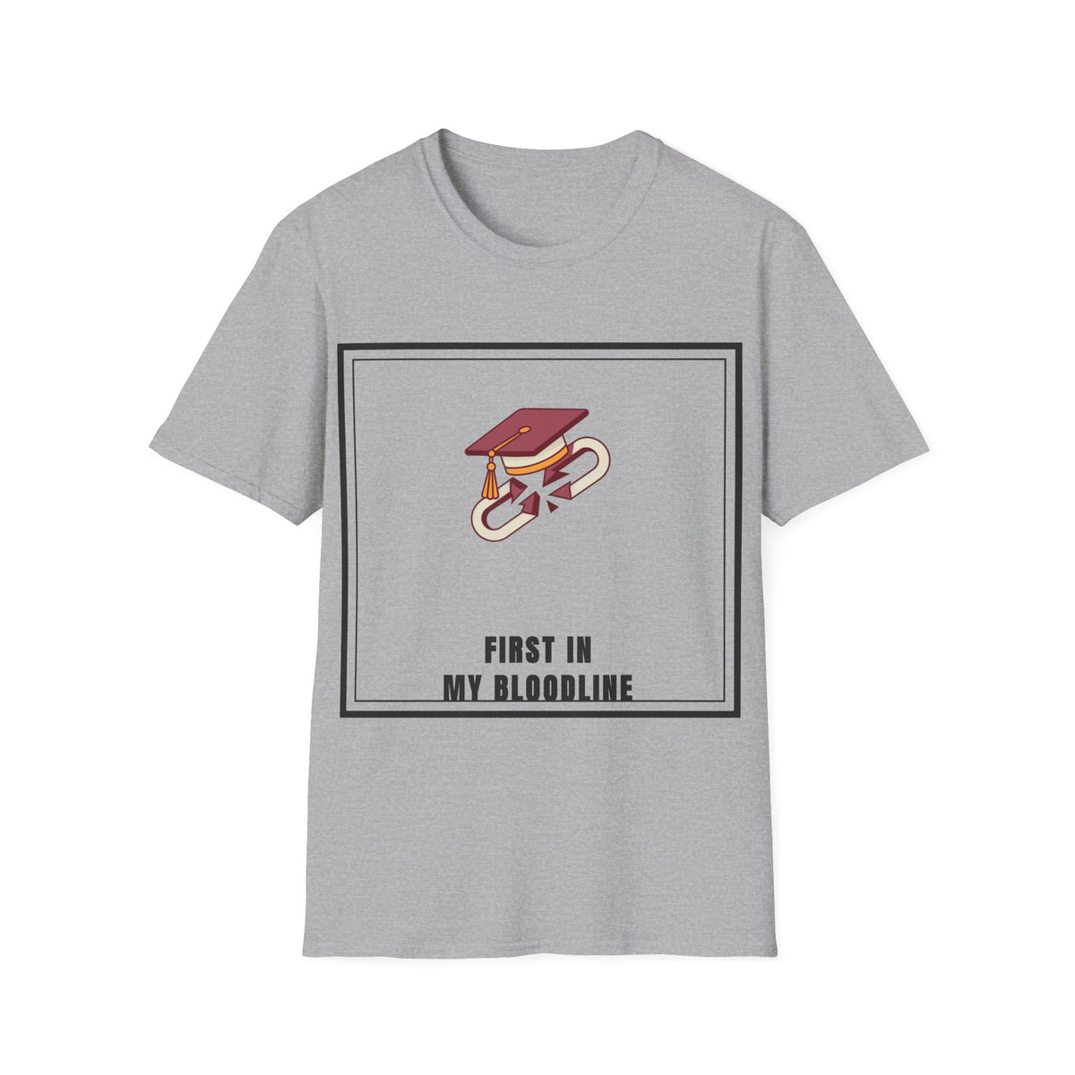 Graduation Cap T-Shirt — "First in My Bloodline" Graduate Tee - Trending Now - September 2026