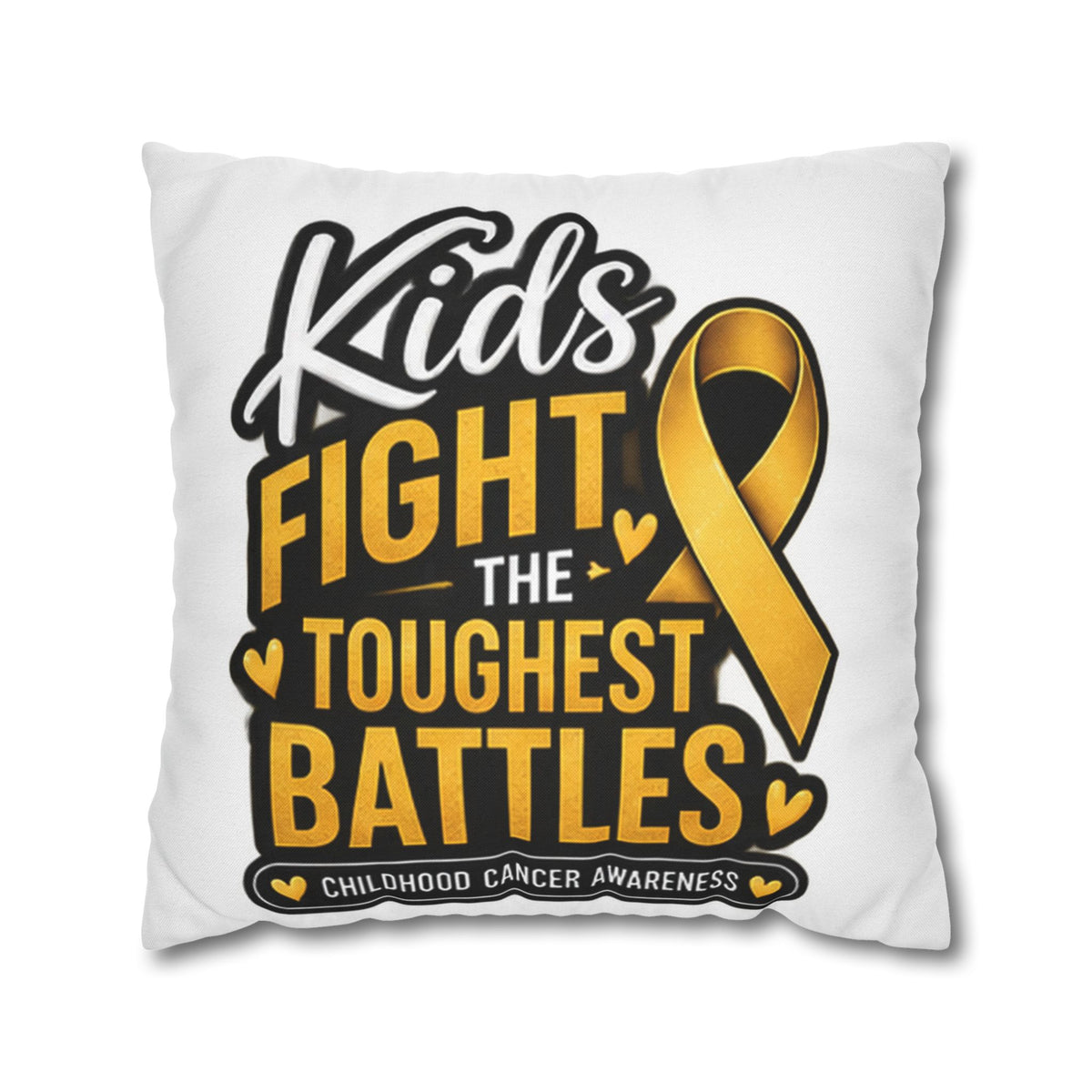 Childhood Cancer Awareness Pillowcase – “Kids Fight the Toughest Battles” Gold Ribbon Throw Pillow