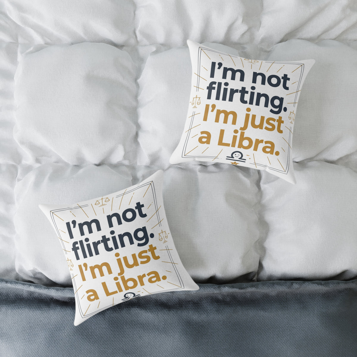 Libra Zodiac I'm Not Flirting I'm Just A Libra Square Poly Canvas Pillow