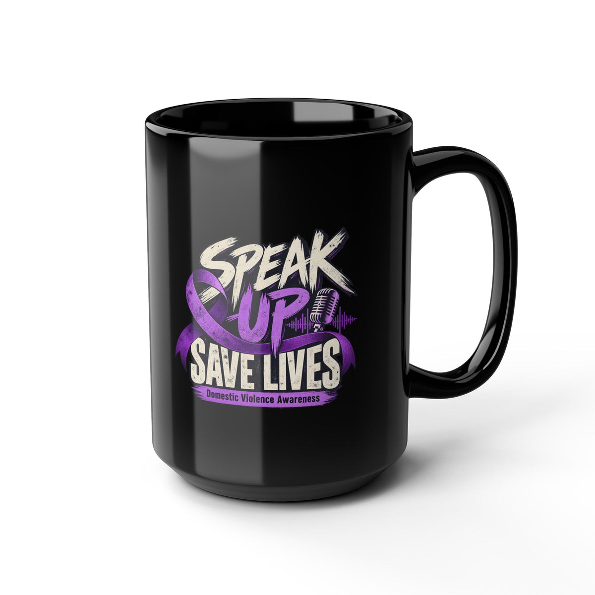 Speak Up Save Lives Black Mug – Domestic Violence Awareness