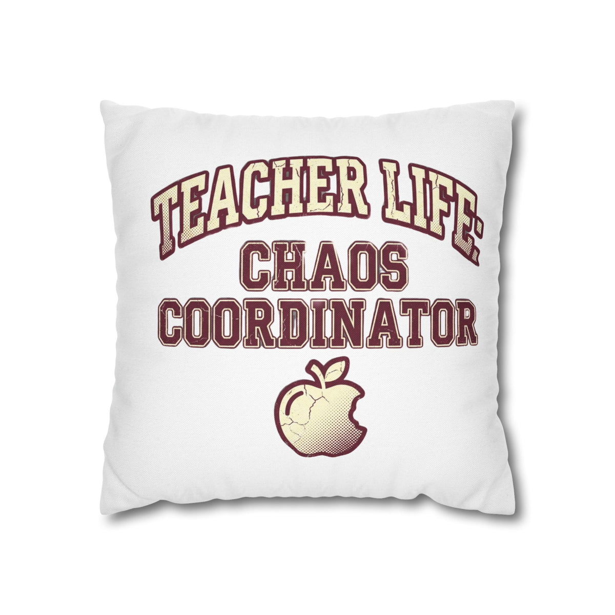 Funny Teacher Life Chaos Coordinator Pillowcase — Funny Teacher Gift