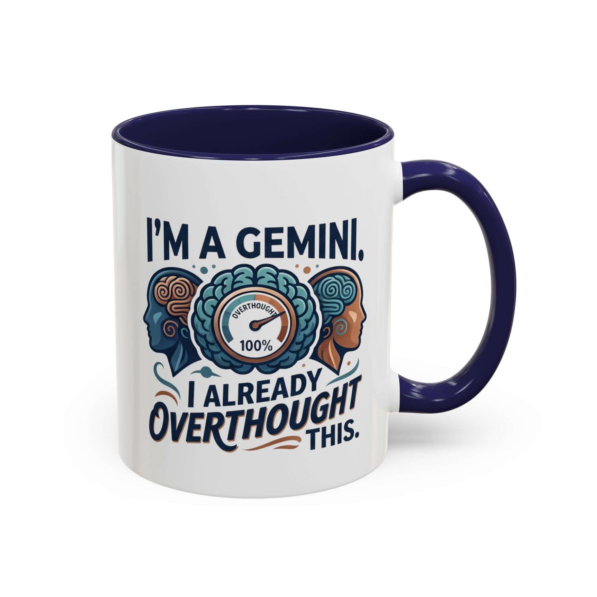 I'm a Gemini Coffee Mug — I Already Overthought This Zodiac Mug (11/15oz)