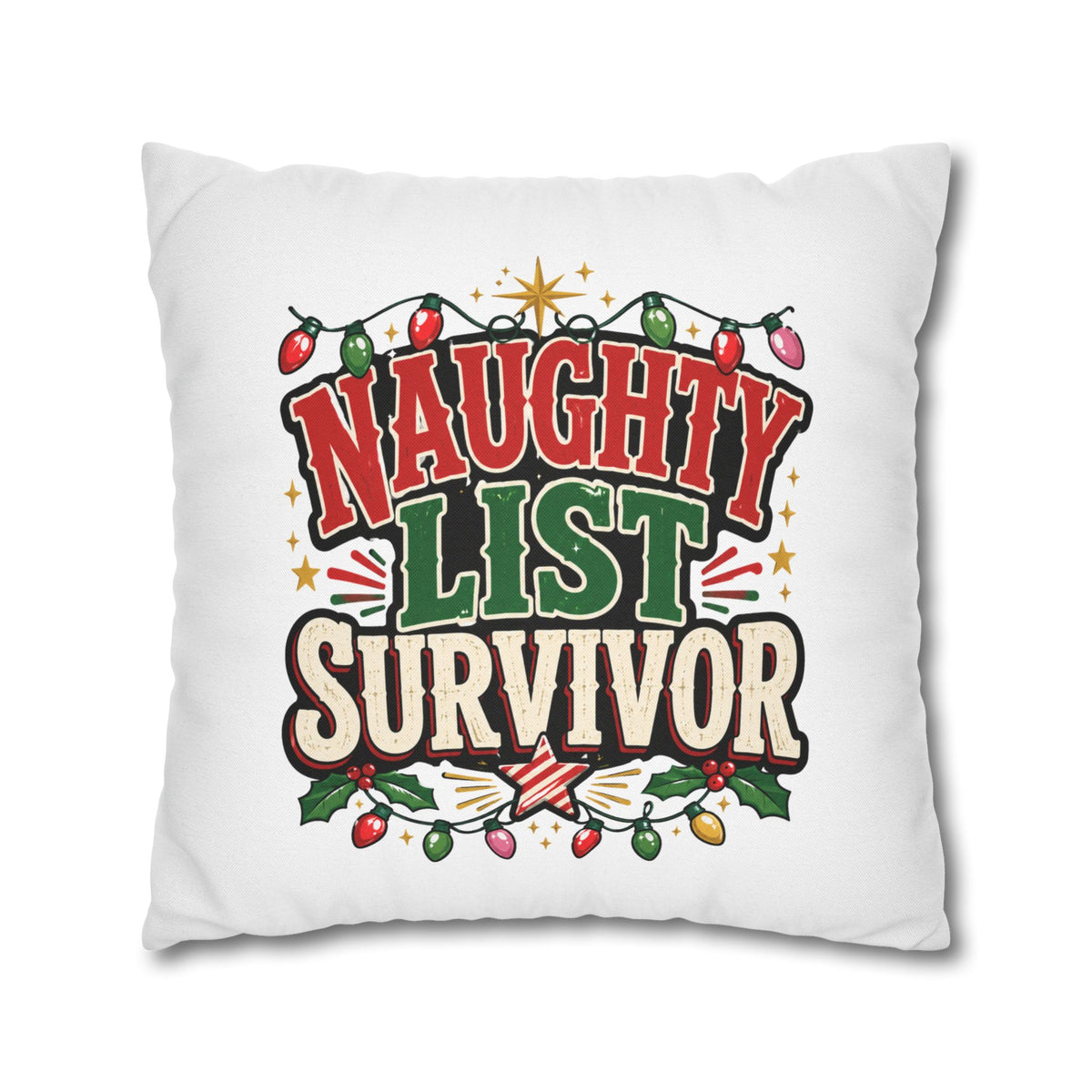 Naughty List Survivor Christmas Pillowcase
