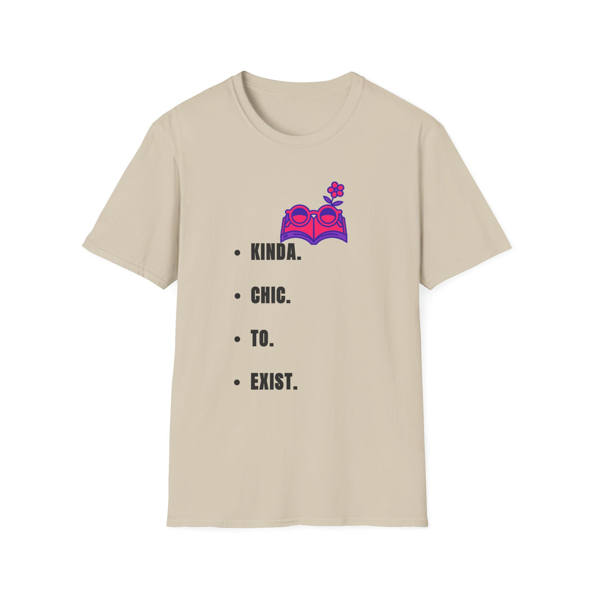 T-Shirt — "Kinda. Chill. To. Exist." Minimal Book & Flower Graphic Tee - Trending Now - September 2026